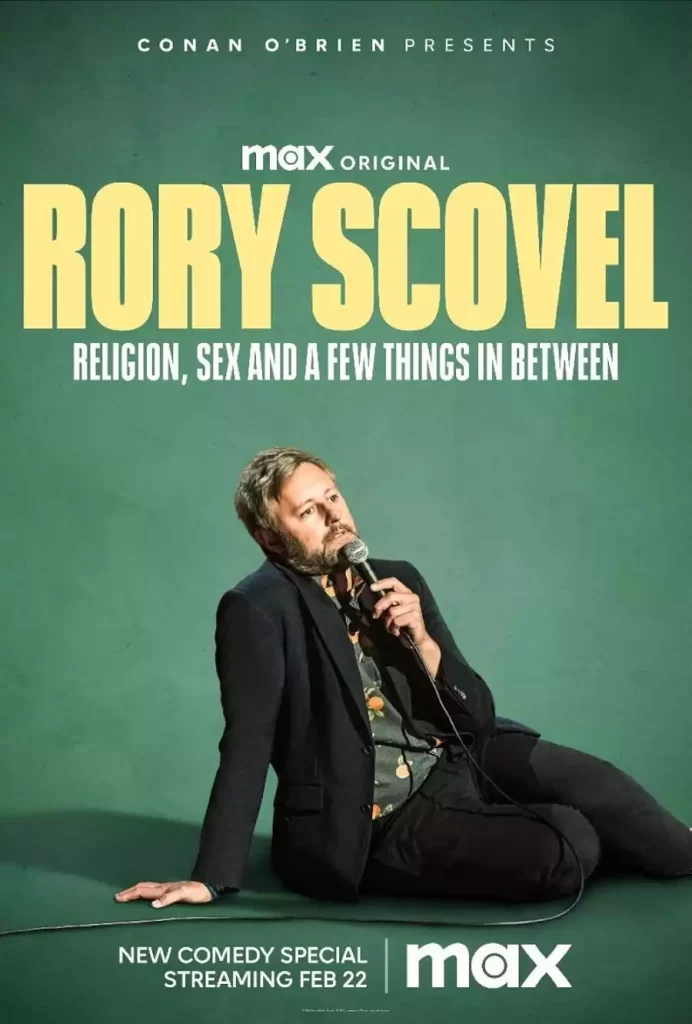 RORY SCOVEL: RELIGION SEX AND A FEW THINGS IN BETWEEN (2024)