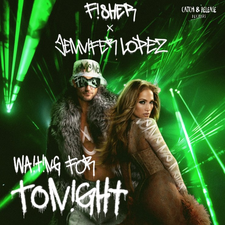 FISHER & Jennifer Lopez – Waiting for Tonight
