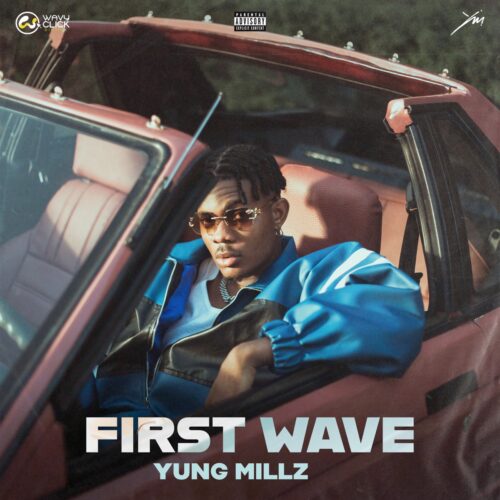 Yungmillz – First Wave EP